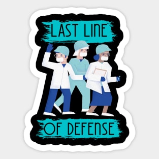 Last Line of Defense Sticker